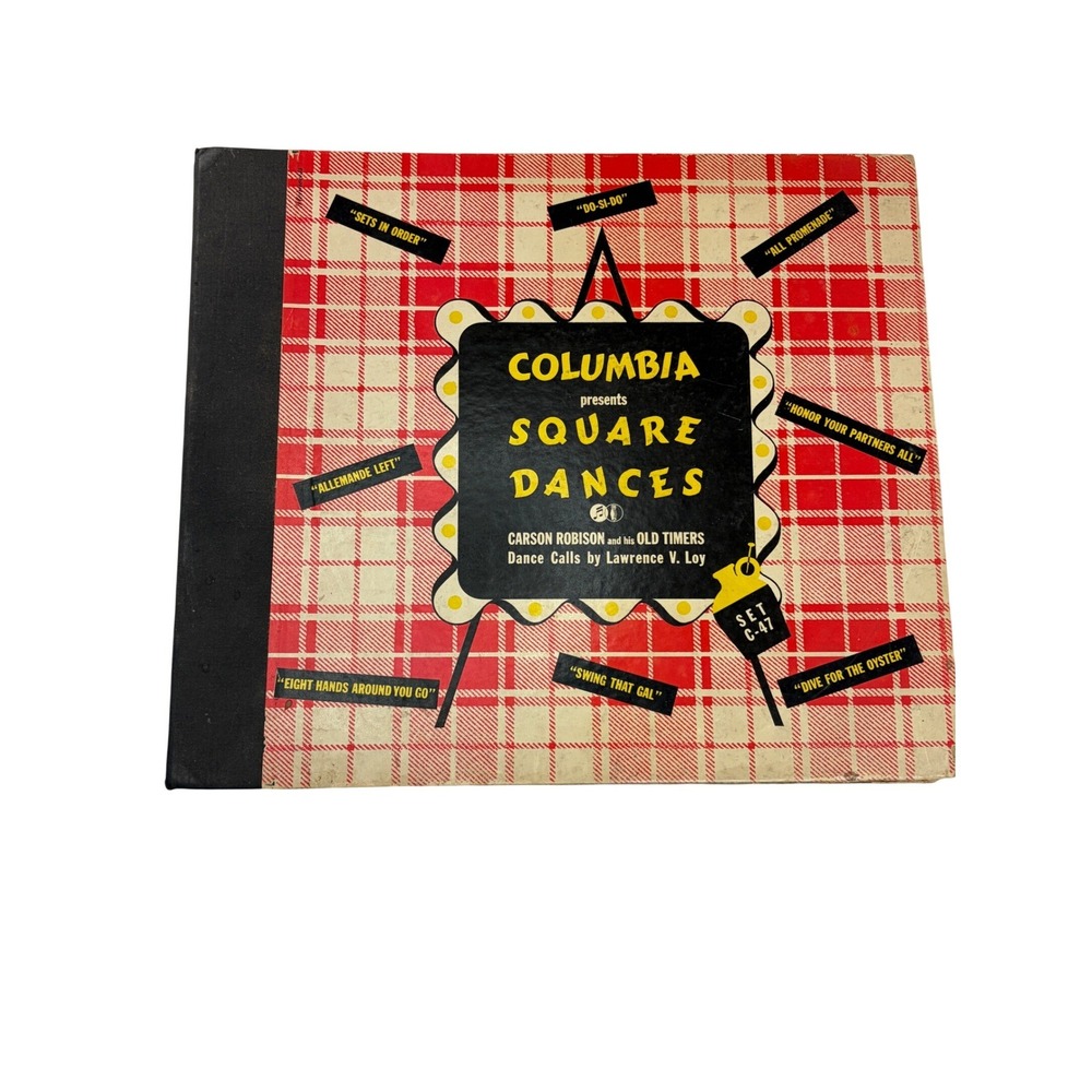1940s-1950s Columbia Records 78 RPM Shellac Records SQUARE DANCES Carson Robison